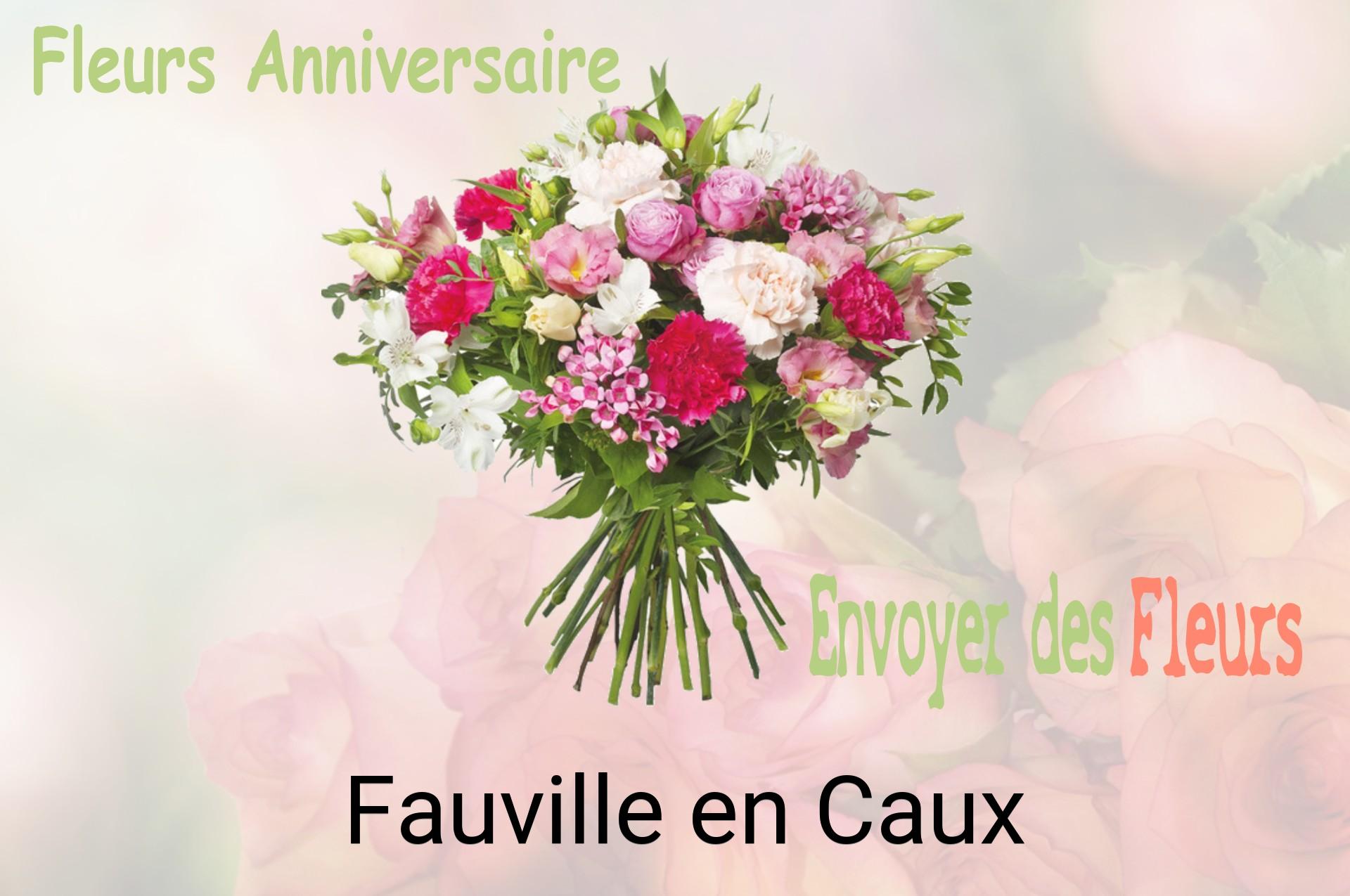 Bouquet de fleurs d’anniversaire livré à Fauville-en-Caux